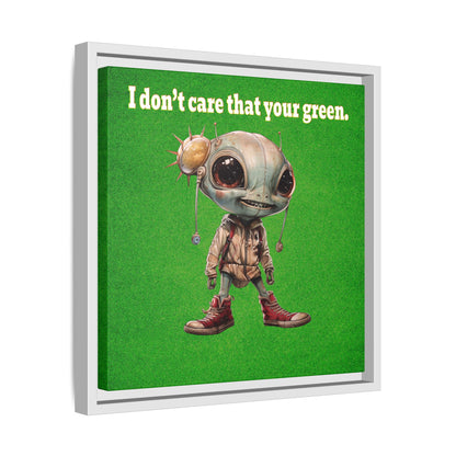 I don't care that your green - framed canvas art (green turf)