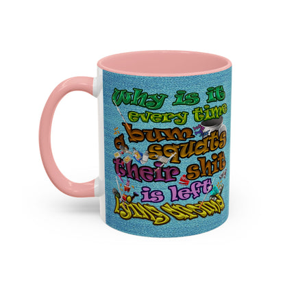 the bum's shit - Accent Mug (faded blue)