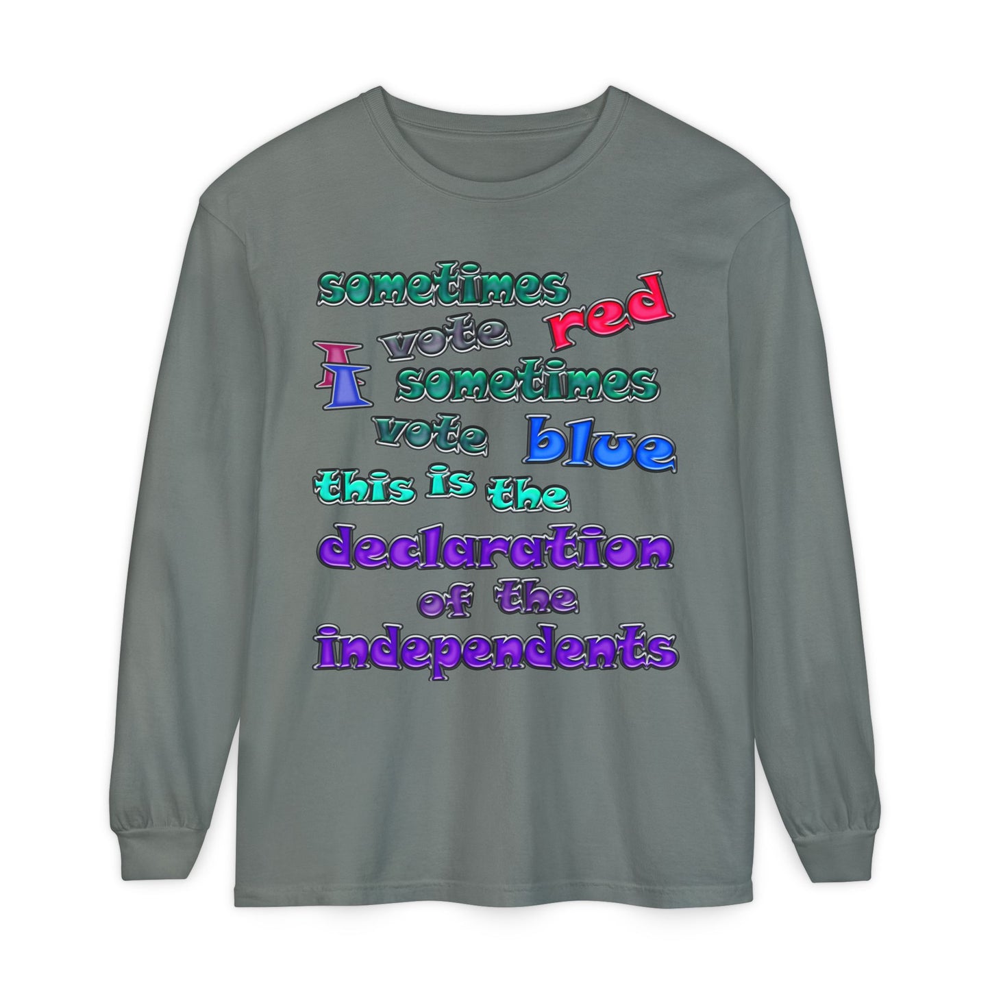 declaration of the independents - Unisex Garment-dyed Long Sleeve T-Shirt