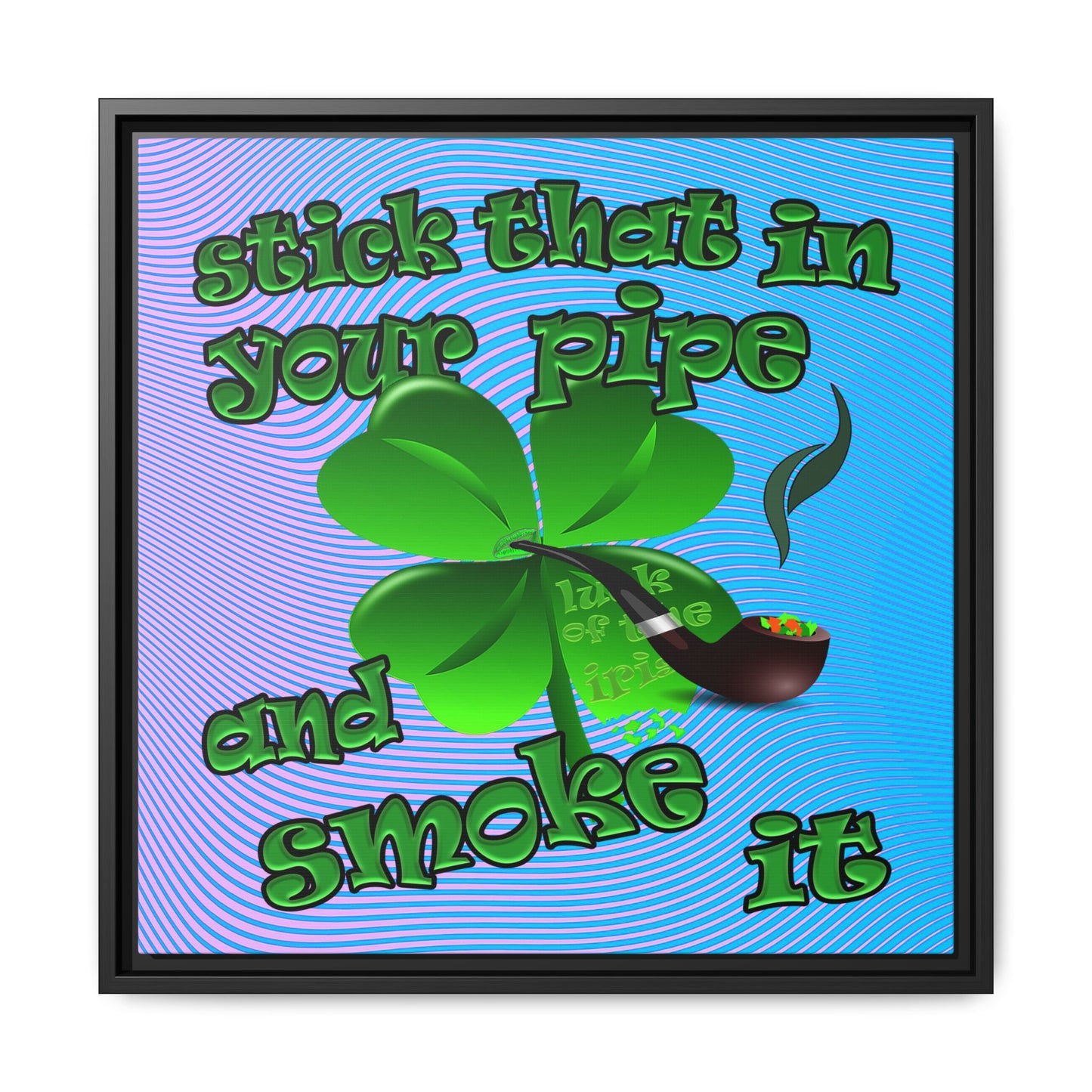 stick that in your pipe and smoke it - framed canvas art (light blue-purple wave)