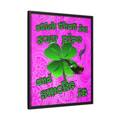 stick that in your pipe and smoke it - framed canvas art (pink swirl)
