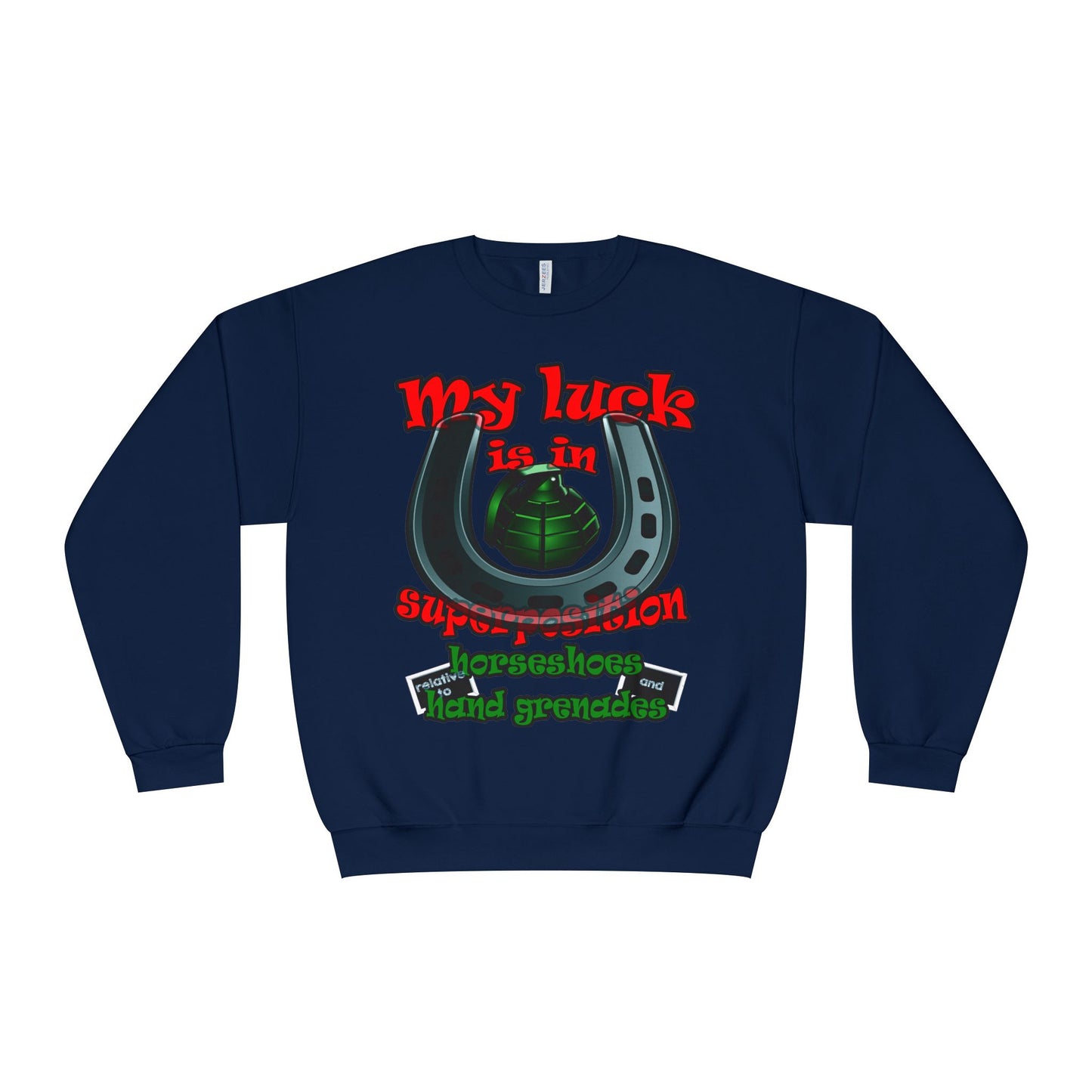 my luck - Unisex NuBlend® Crewneck Sweatshirt