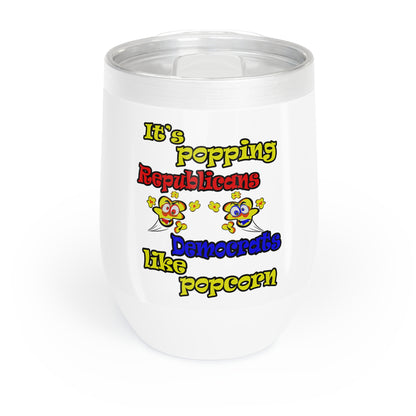 popping like popcorn - Chill Wine Tumbler (white)