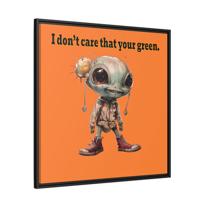 I don't care that your green - framed canvas art (crusta)