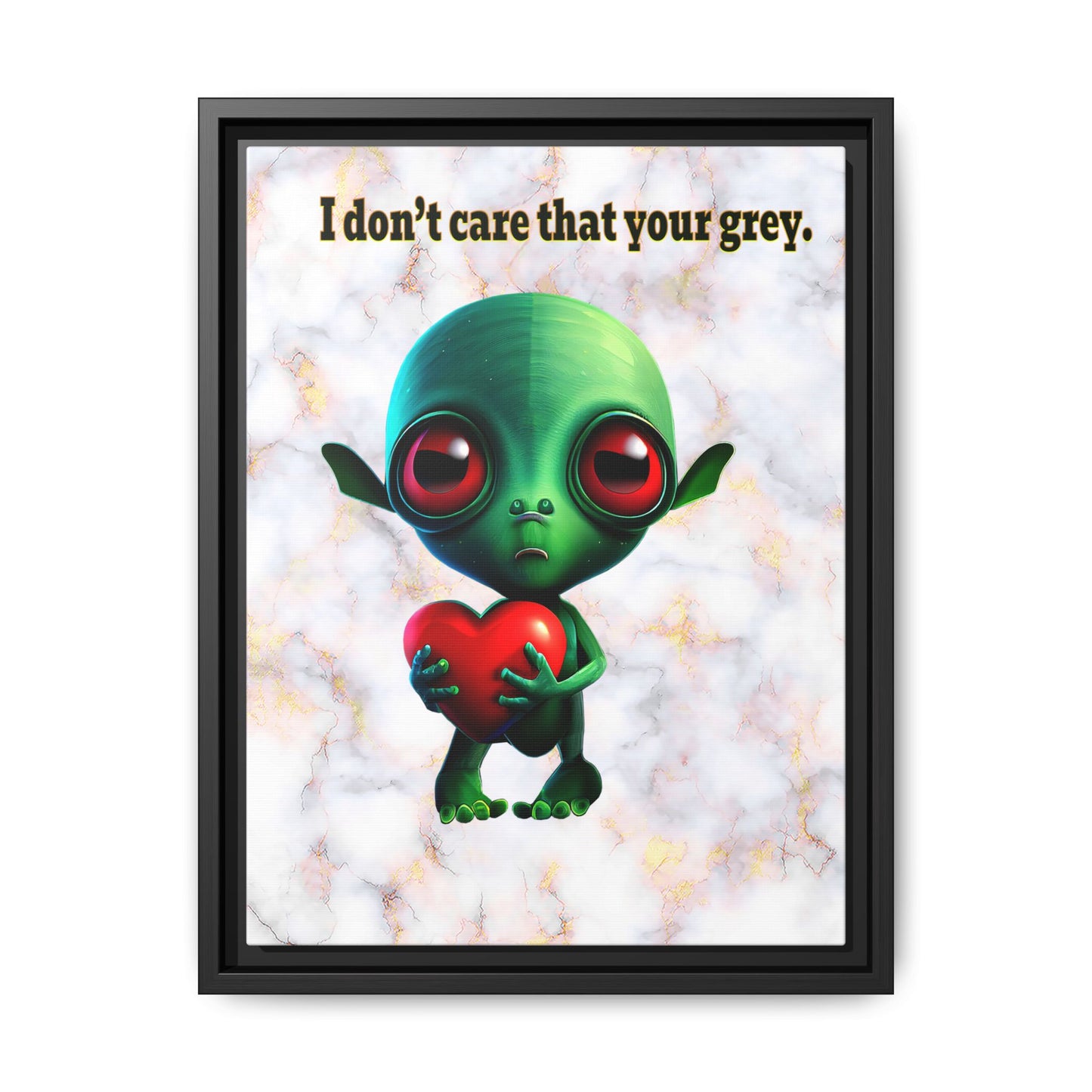 I don't care that your grey - framed canvas art (white marble)
