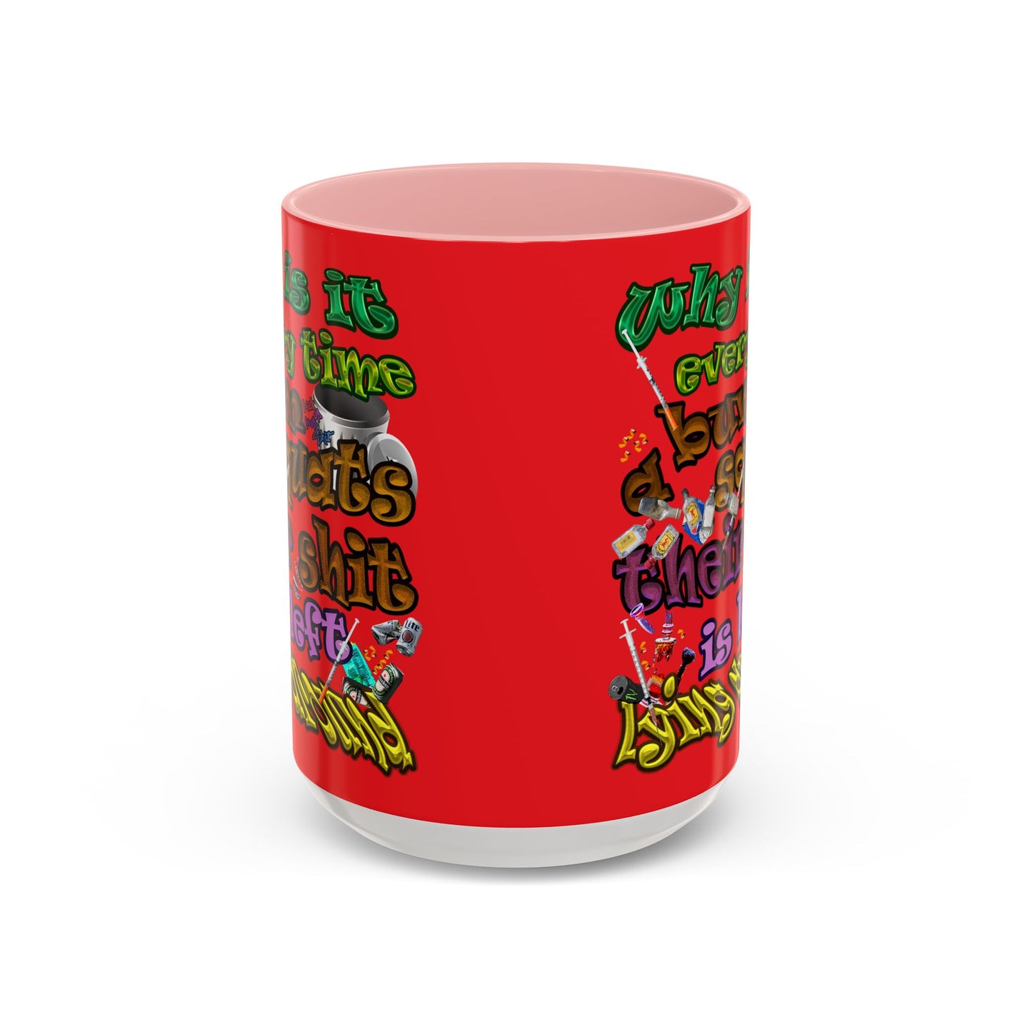 the bum's shit - Accent Mug (red)