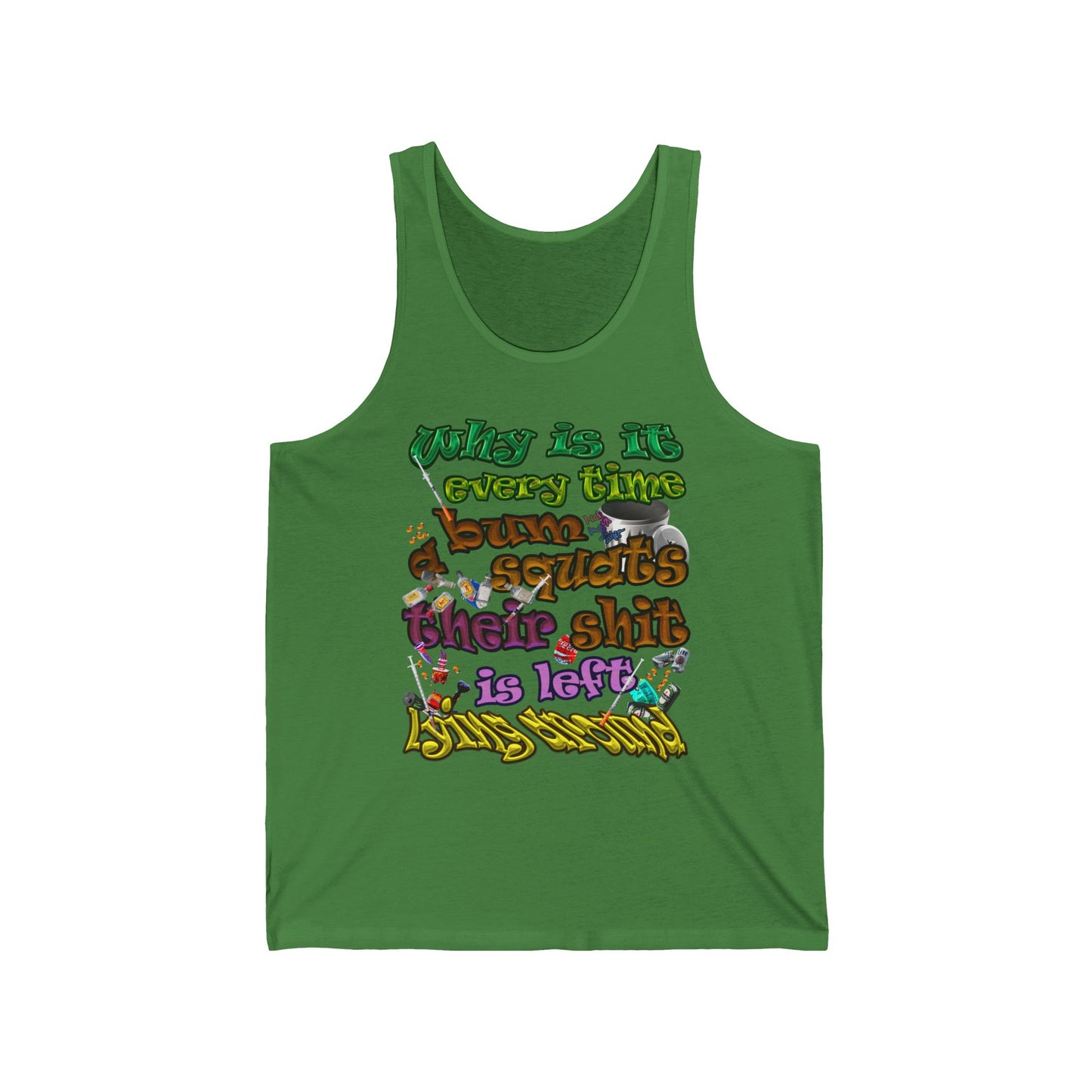 the bum's shit - Unisex Jersey Tank