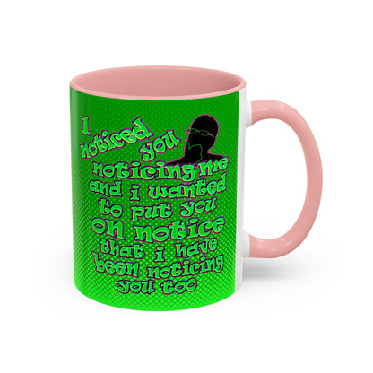 noticed you noticing - Accent Mug (logo green)