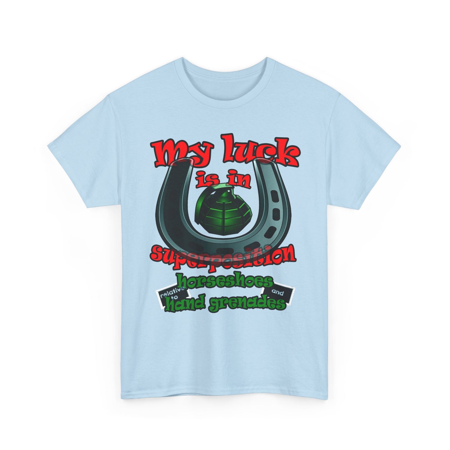my luck - Unisex Heavy Cotton Tee