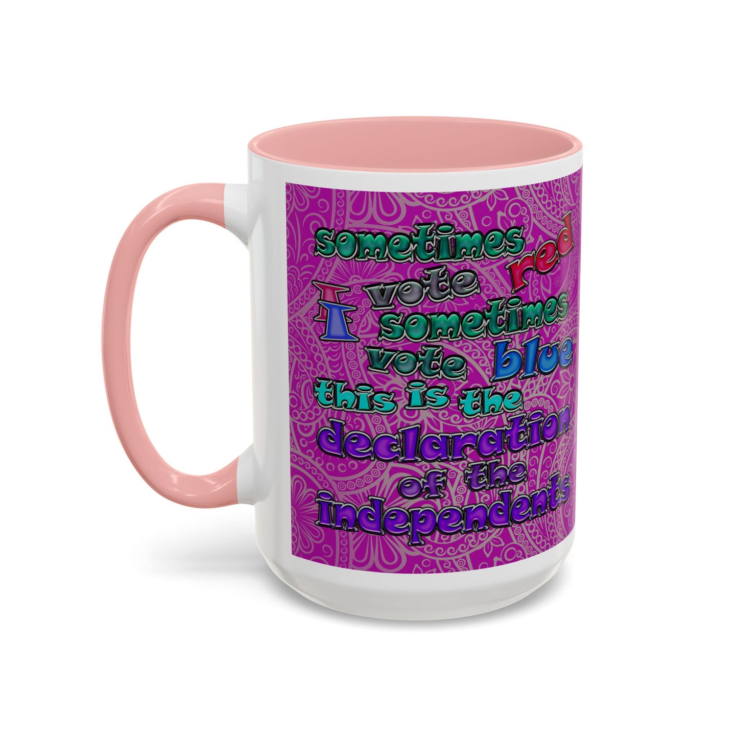 declaration of the independents - Accent Mug (pink swirl)