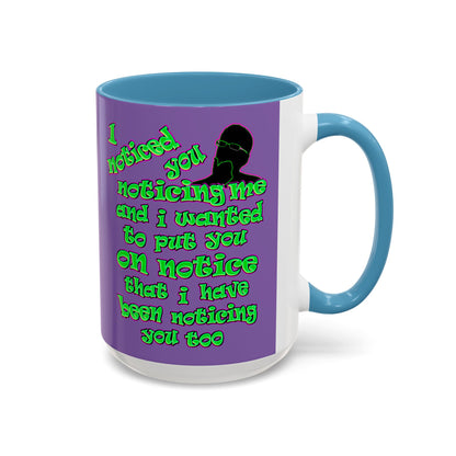 noticed you noticing - Accent Mug (light purple)