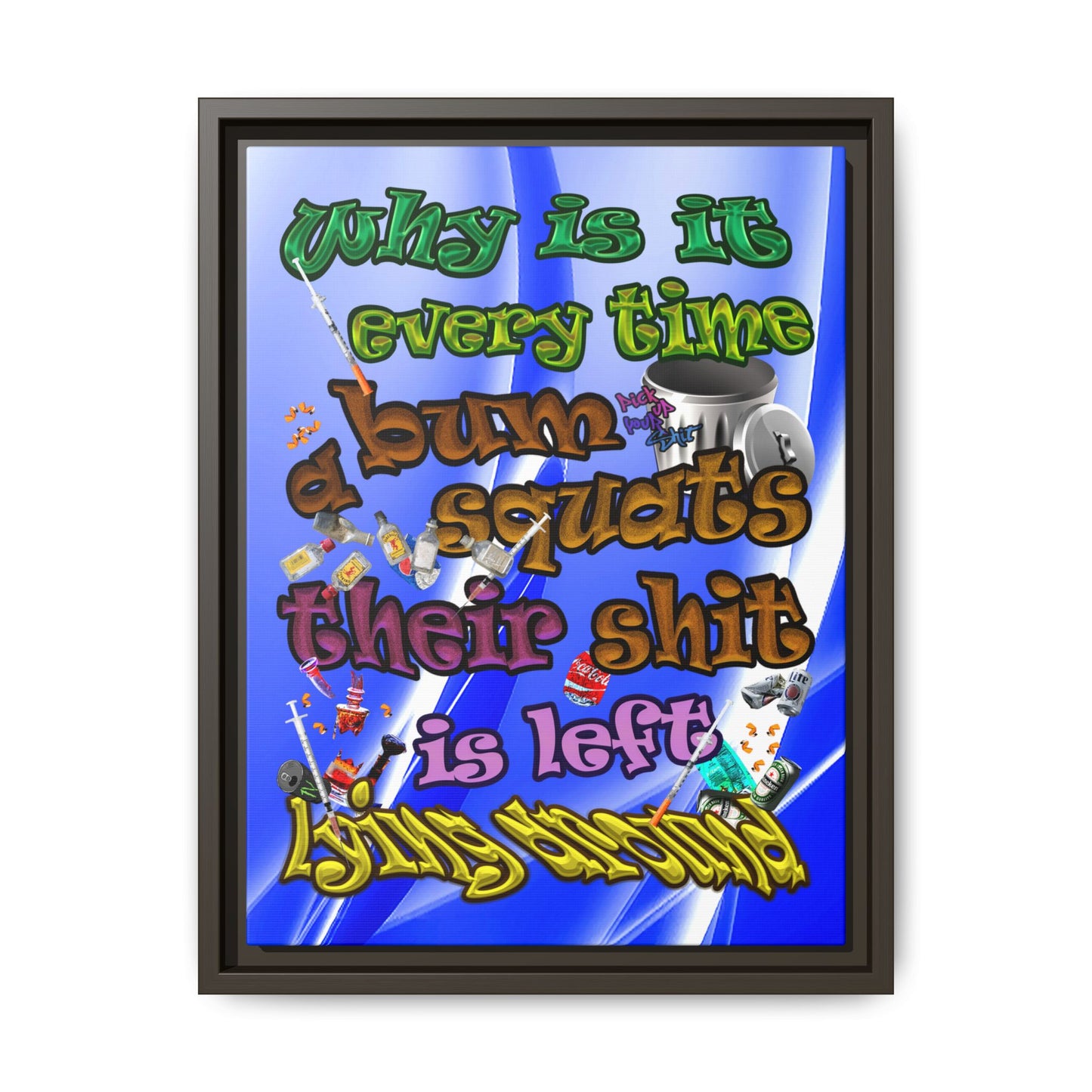 the bum's shit - framed canvas art (blue-white wave)
