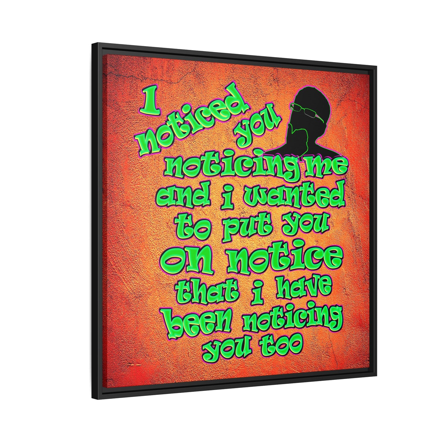 noticed you noticing - framed canvas art (burnt orange)