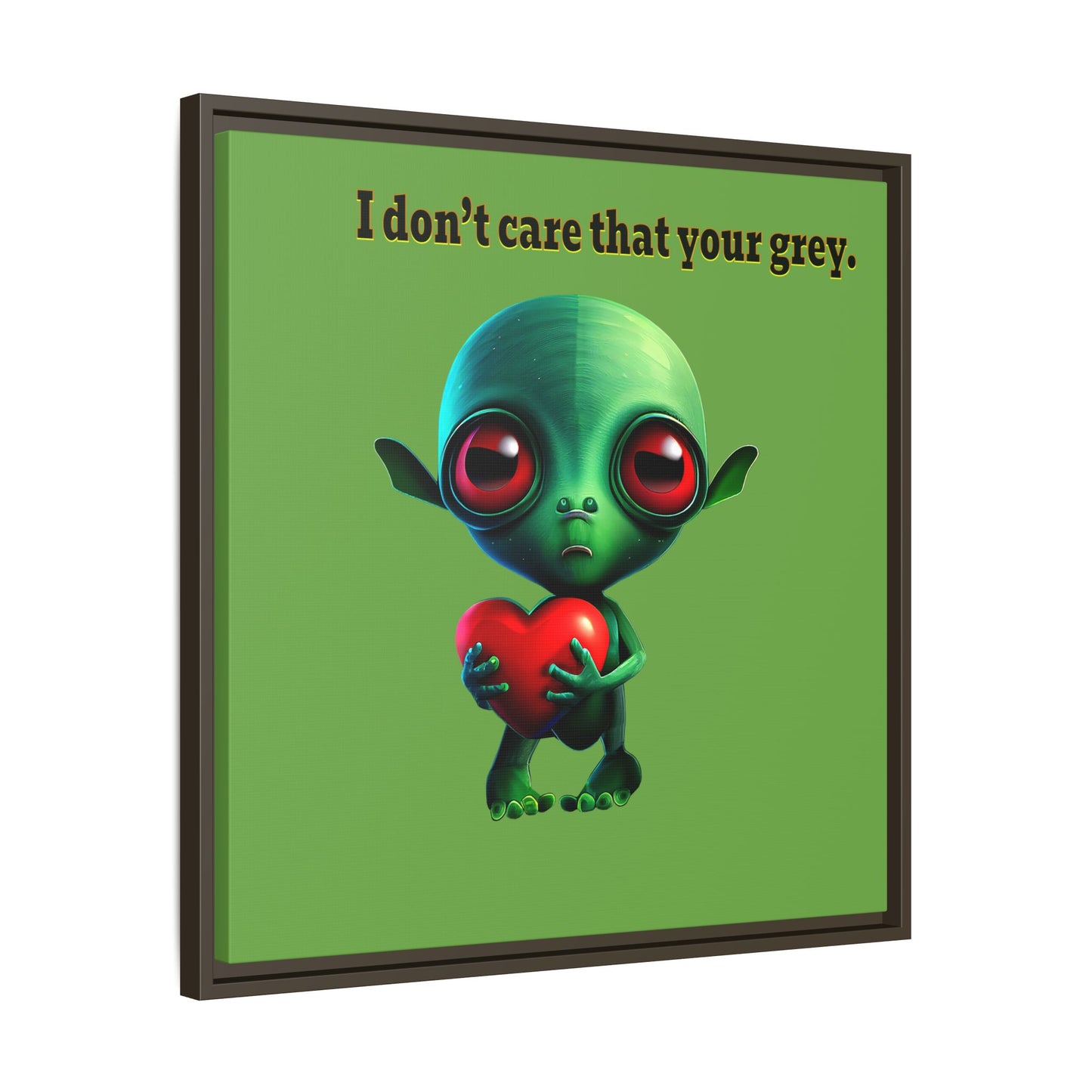 I don't care that your grey - framed canvas art (green)