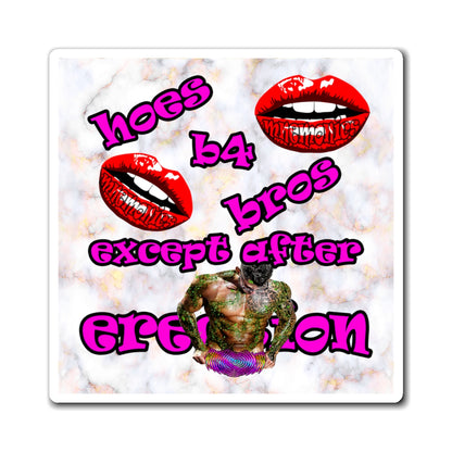 hoes b4 bros - Magnets - (white marble)