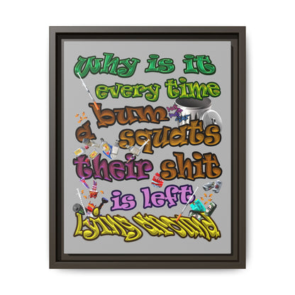 the bum's shit - framed canvas art (light grey)