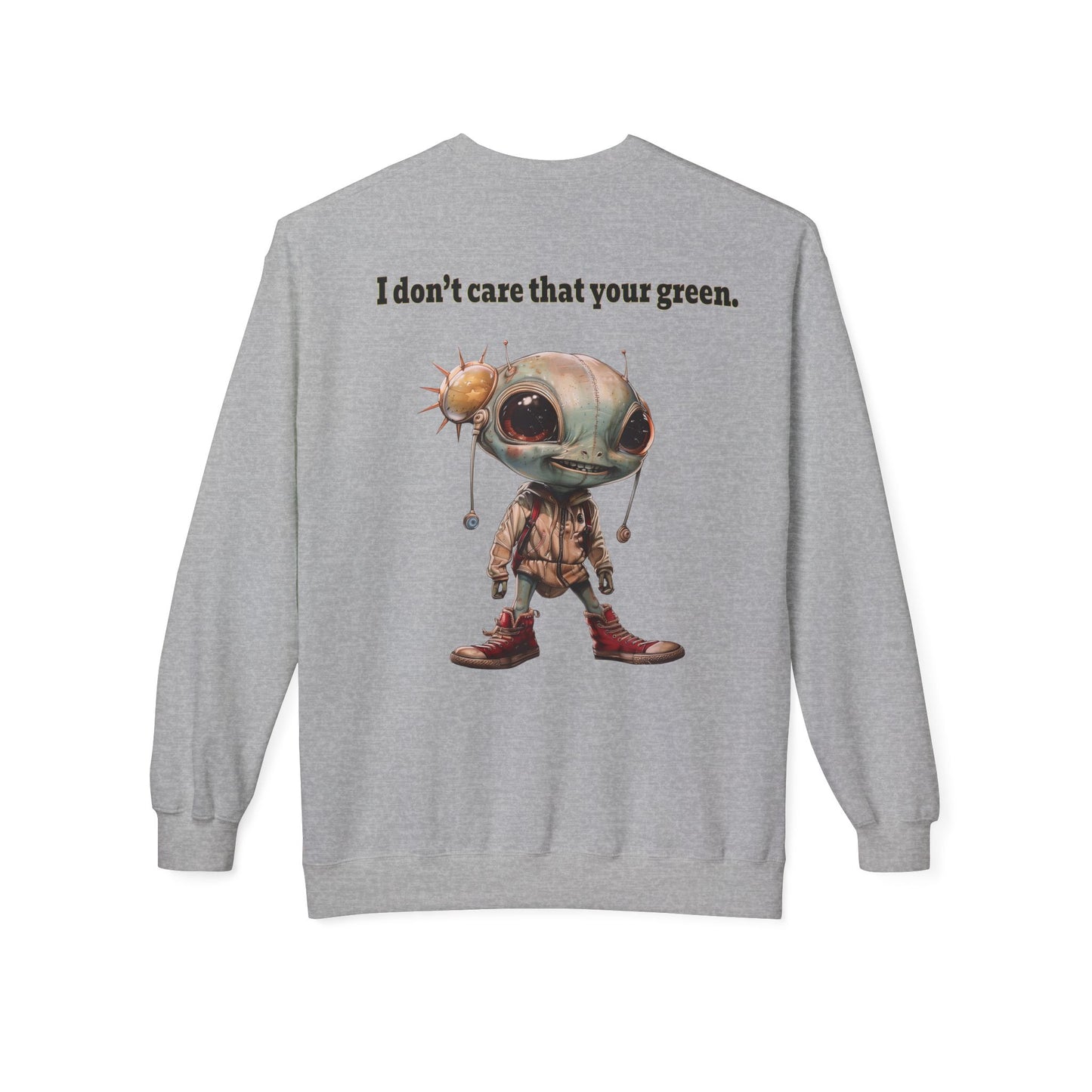 I don't care that your grey - Unisex Midweight Softstyle Fleece Crewneck Sweatshirt