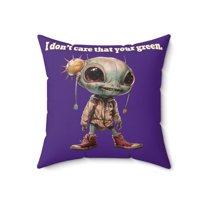 I don't care that your grey - Spun Polyester Square Pillow - (purple)