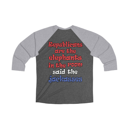 donkeys and elephants - Unisex Tri-Blend 3\4 Raglan Tee