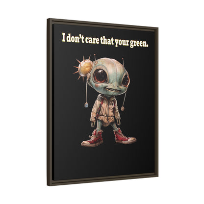 I don't care that your green - framed canvas art (black)