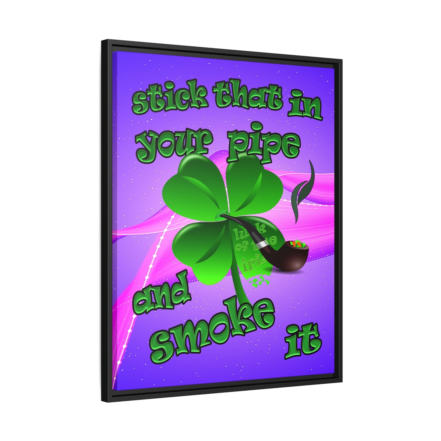 stick that in your pipe and smoke it - framed canvas art (purple-pink wave)
