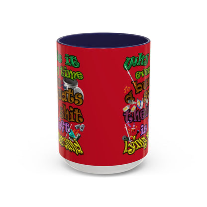 the bum's shit - Accent Mug (dark red)