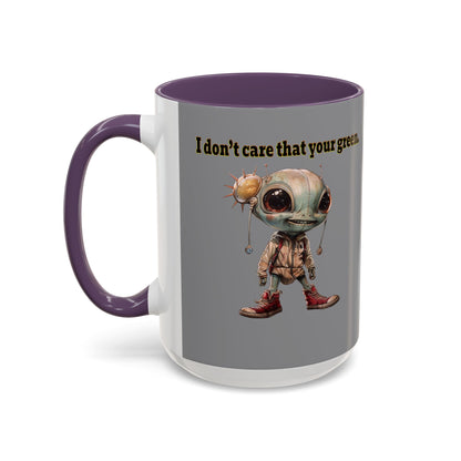 I don't care that your grey - Accent Mug (grey)