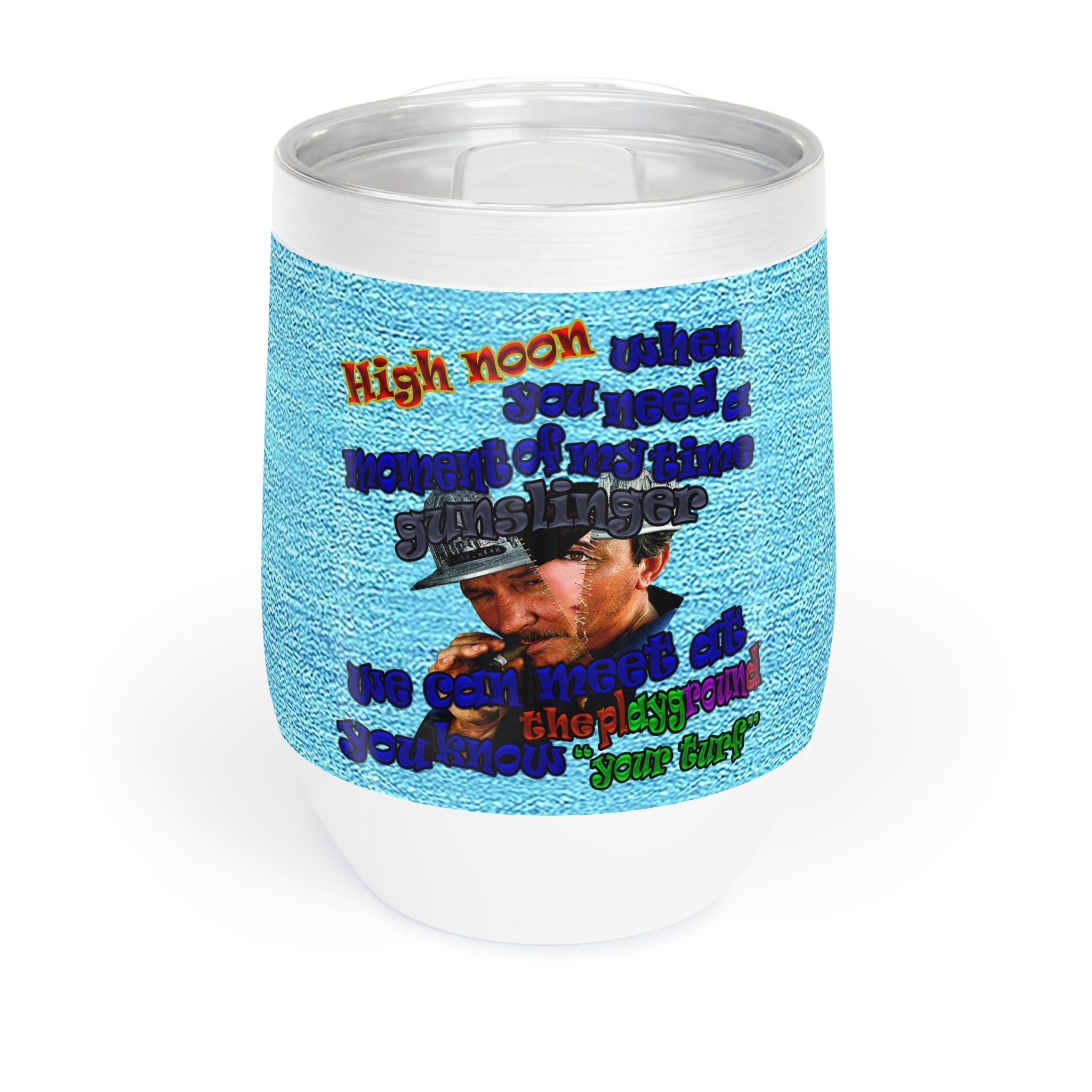 high noon - Chill Wine Tumbler (faded blue)