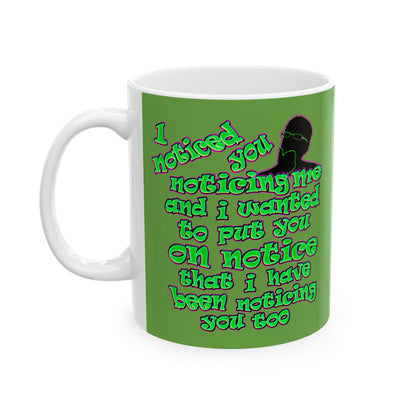 noticed you noticing - White Mug (green)