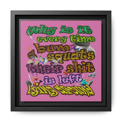 the bum's shit - framed canvas art (light pink)