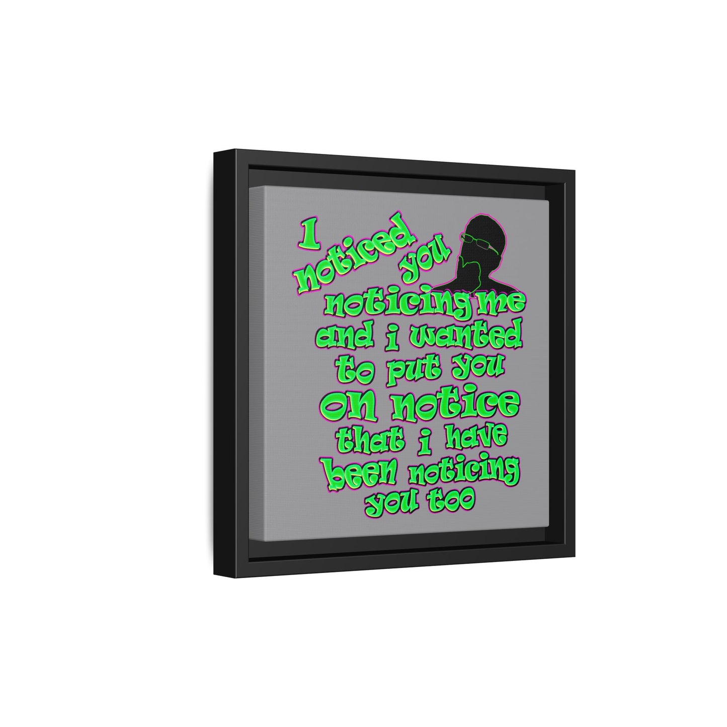 noticed you noticing - framed canvas art (grey)