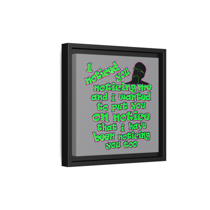 noticed you noticing - framed canvas art (grey)