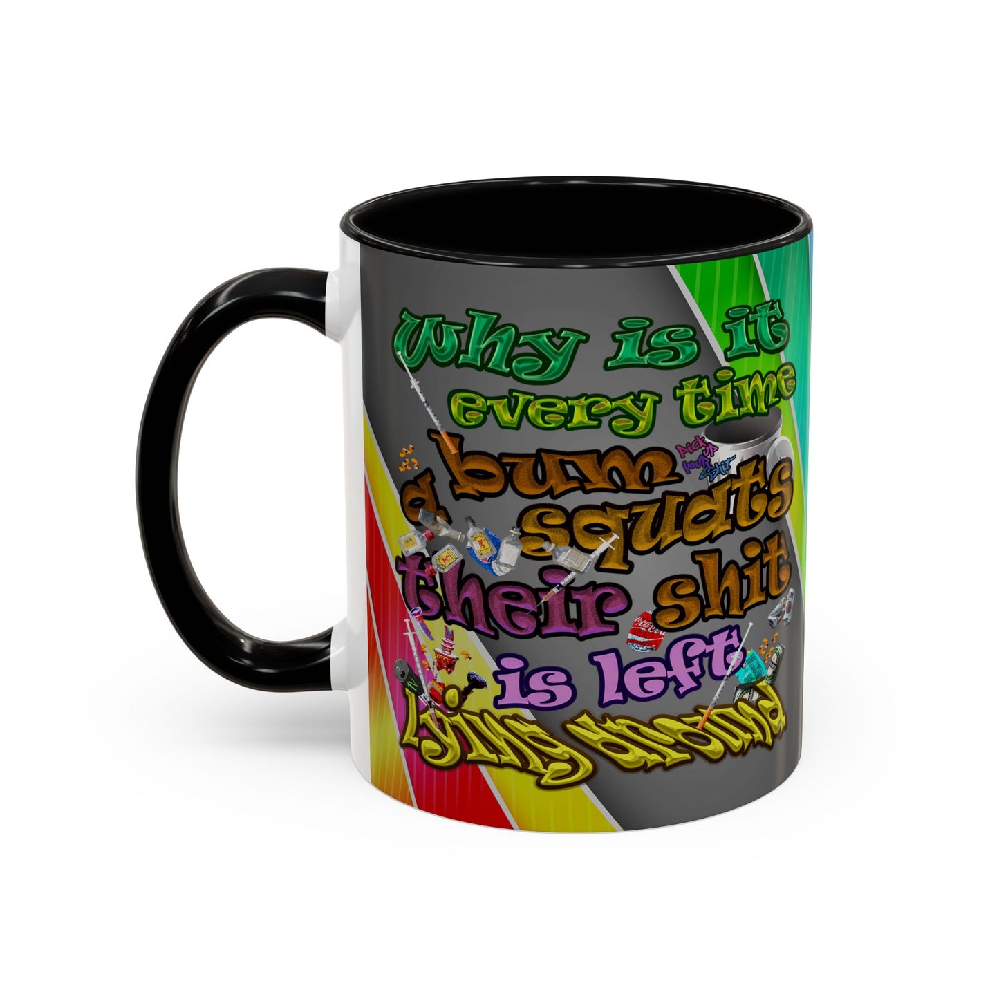 the bum's shit - Accent Mug (rainbow split)
