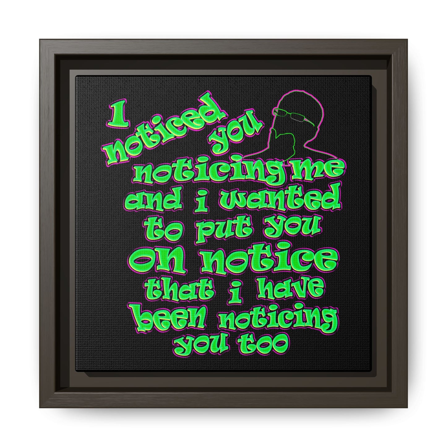 noticed you noticing - framed canvas art (black)