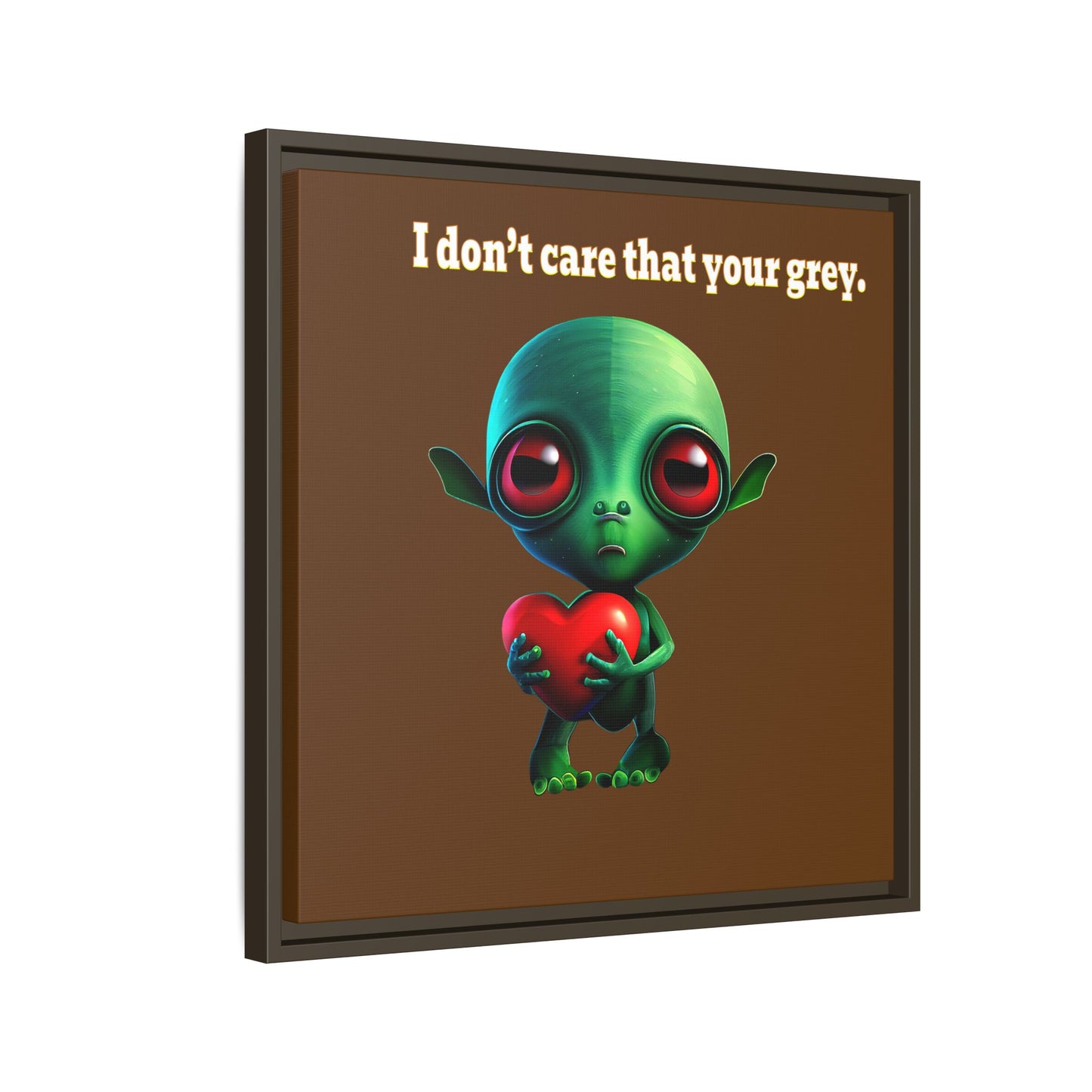 I don't care that your grey - framed canvas art (brown)