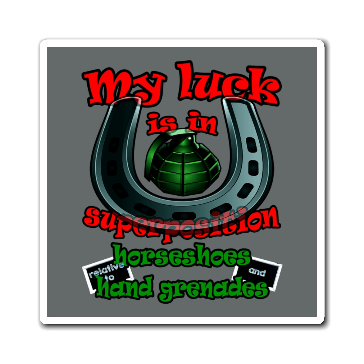 my luck - Magnets - (dark grey)