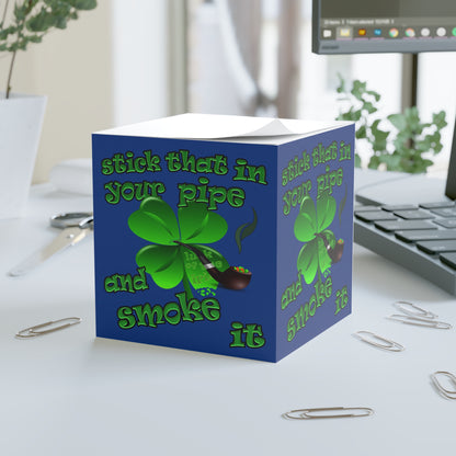stick that in your pipe and smoke it - note cube (dark blue)