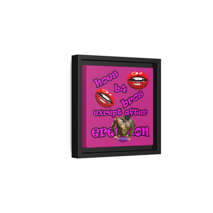 hoes b4 bros - framed canvas art (pink)