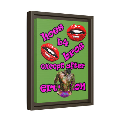 hoes b4 bros - framed canvas art (green)