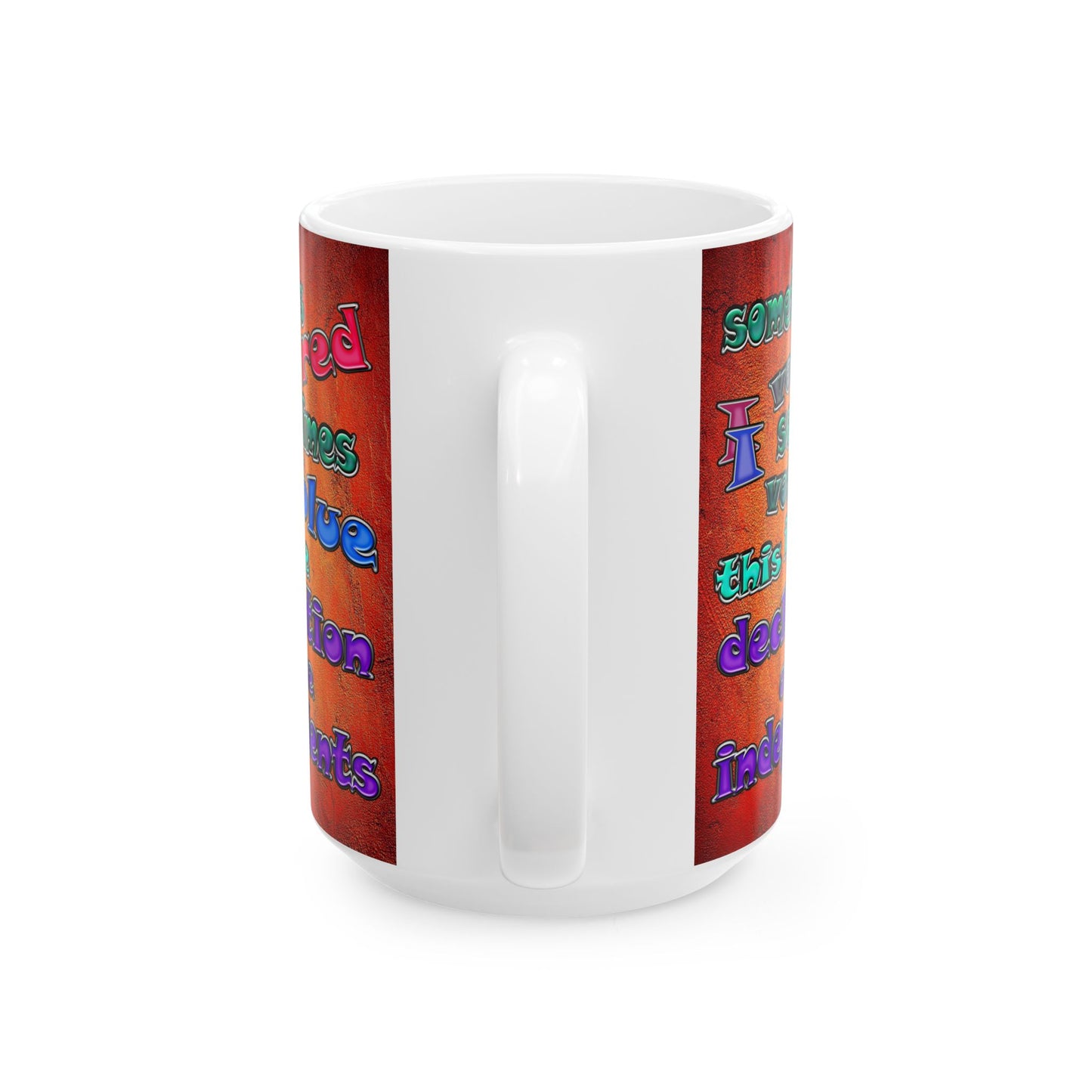 declaration of the independents - White Mug (burnt orange)