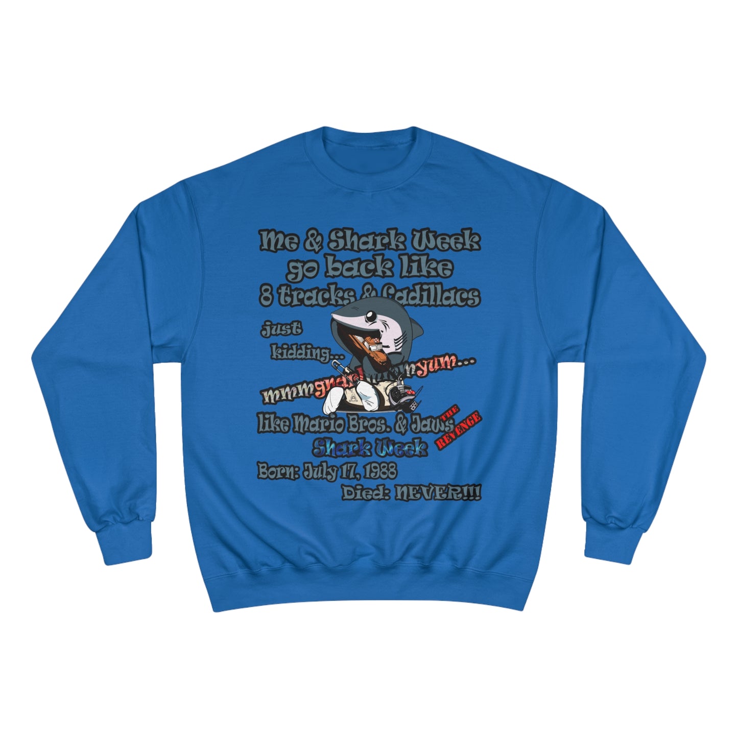 shark week - Champion Sweatshirt