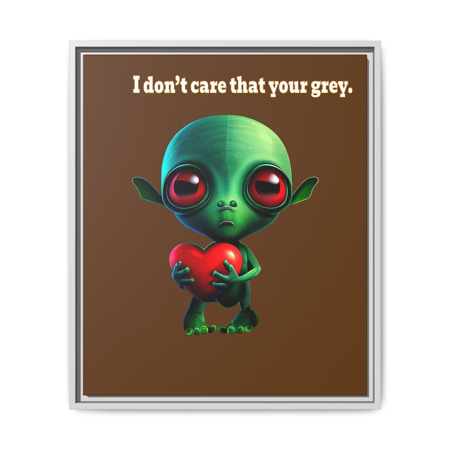 I don't care that your grey - framed canvas art (brown)