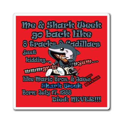 shark week - Magnets - (red)