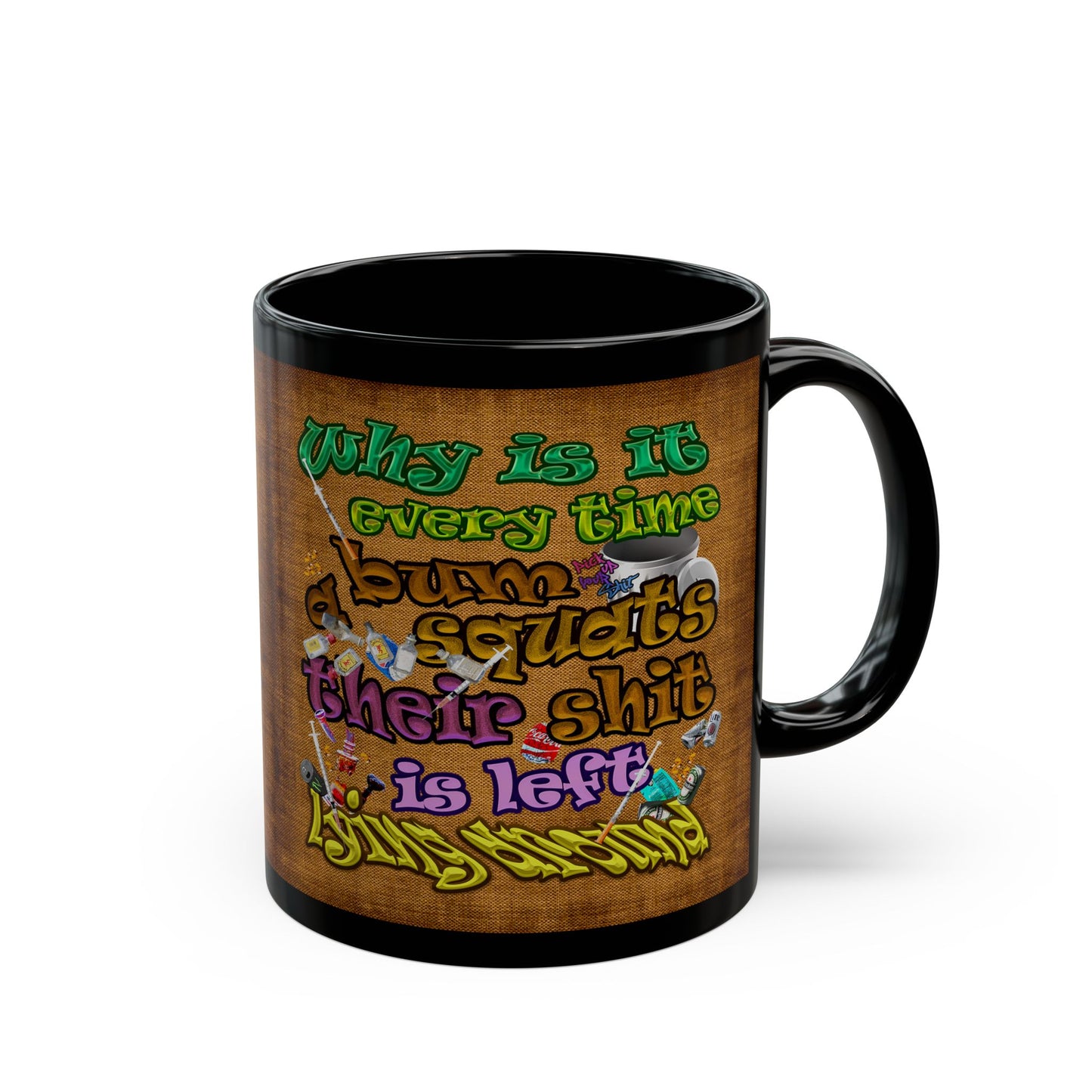 the bum's shit - Black Mug (brown papyrus)