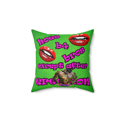 hoes b4 bros - Spun Polyester Square Pillow - (green turf)