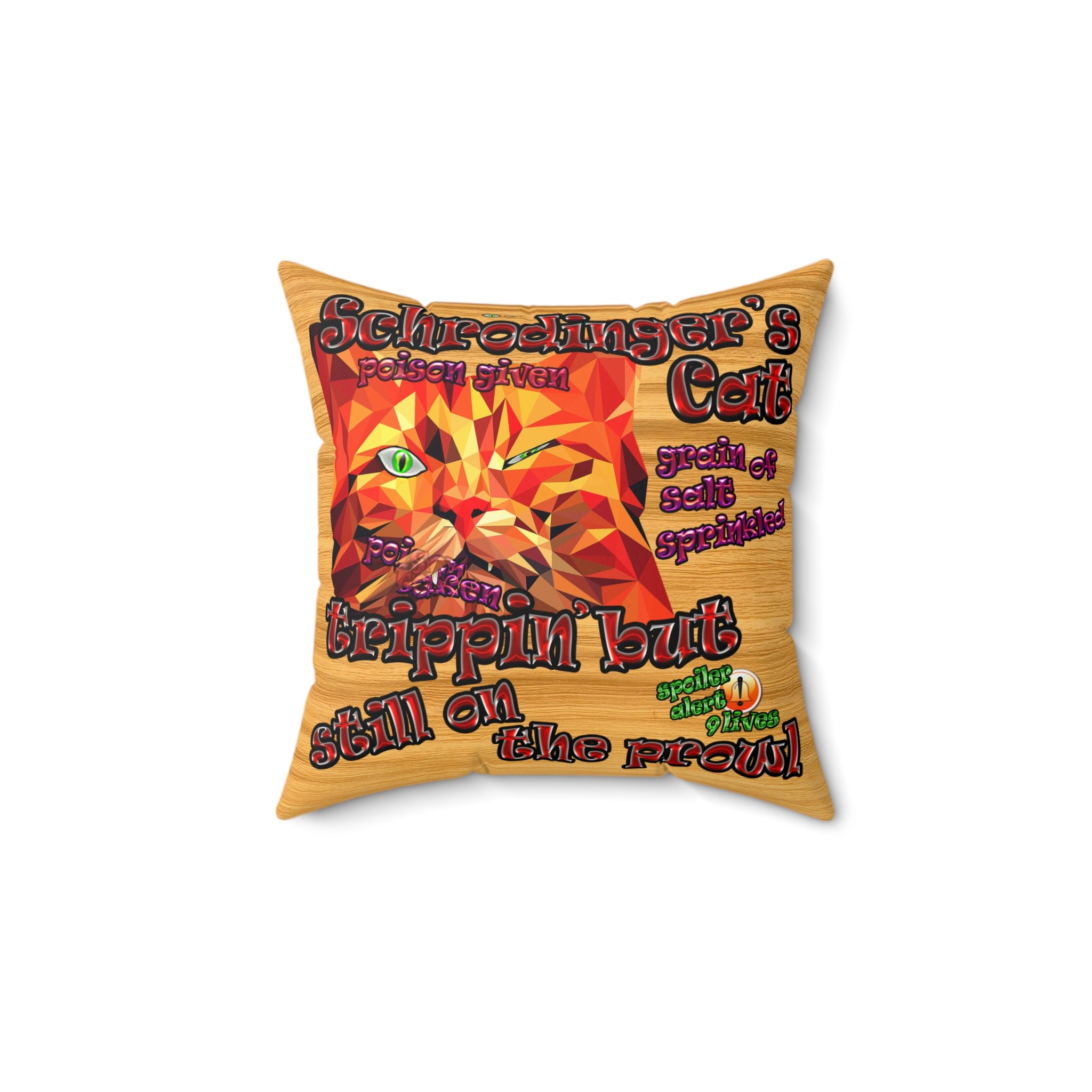 schrodinger's cat - Faux Suede Square Pillow - (butterscotch wood finish)