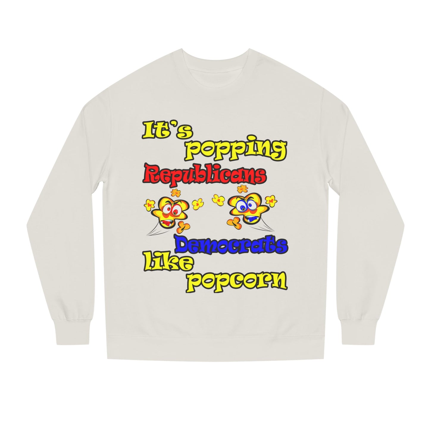 popping like popcorn - Unisex Crew Neck Sweatshirt