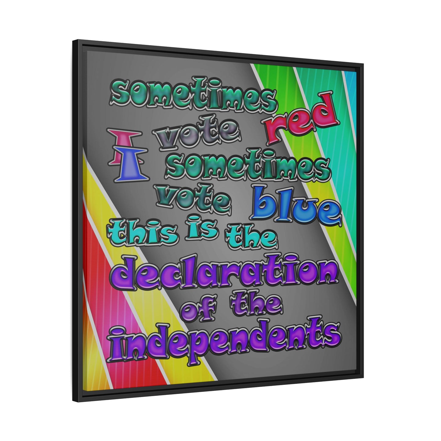 declaration of the independents - framed canvas art (rainbow split)