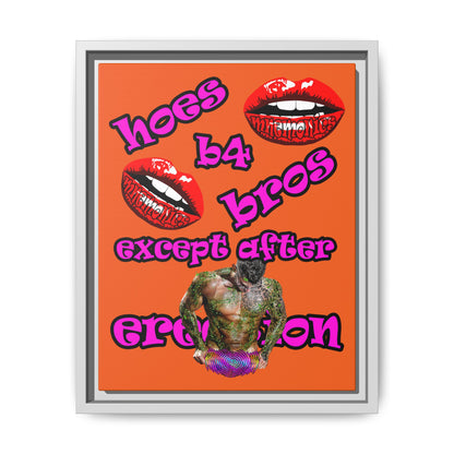 hoes b4 bros - framed canvas art (orange)