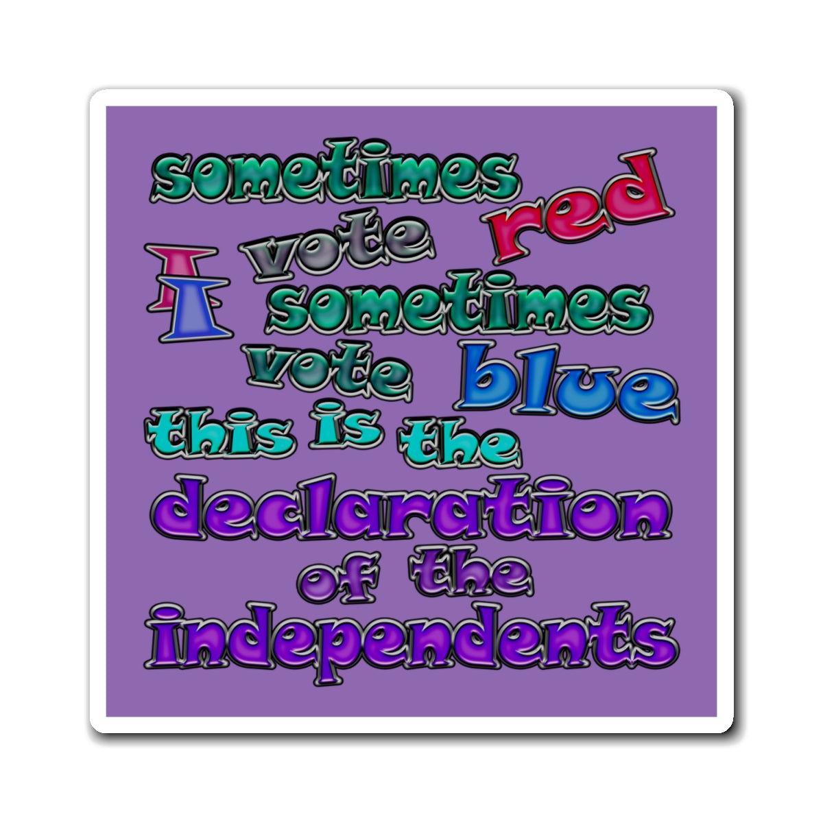 declaration of the independents - Magnets - (light purple)